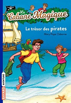 portada La Cabane Magique, Tome 04: Le Trésor des Pirates: Le Tresor des Pirates