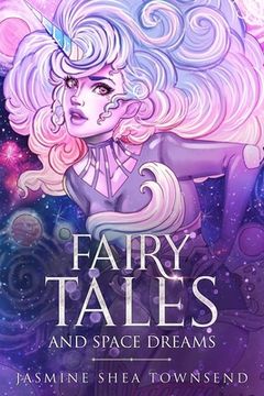 portada Fairy Tales and Space Dreams (en Inglés)