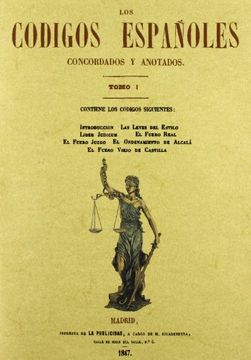portada Los códigos españoles concordados y anotados (12 Tomos): Los códigos españoles concordados y anotados. Tomo 1