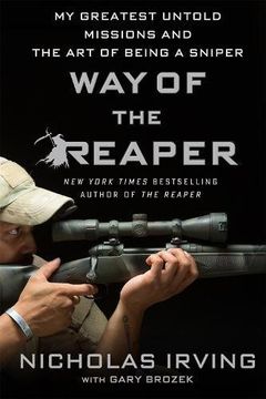 portada Way of the Reaper: My Greatest Untold Missions and the Art of Being a Sniper