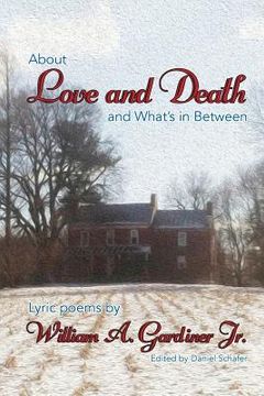 portada About Love and Death and What's in Between