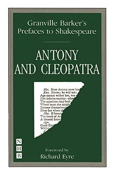 portada Preface to Antony and Cleopatra (New Edition) (Granville Barker's Prefaces to Shakespeare)
