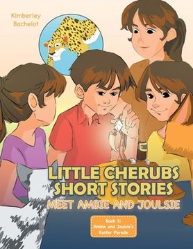 portada Little Cherubs Short Stories: Meet Ambie and Joulsie (en Inglés)