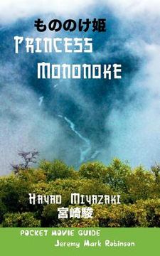 portada princess mononoke: hayao miyazaki: pocket movie guide (en Inglés)
