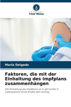 portada Faktoren, die mit der Einhaltung des Impfplans zusammenhängen (en Alemán)