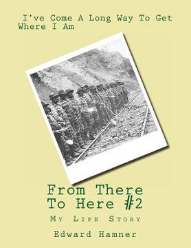 portada From There To Here Revised: My Life Story (en Inglés)