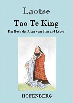 portada Tao te King / dao de Jing: Das Buch des Alten vom Sinn und Leben (en Alemán)