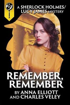 portada Remember, Remember: A Sherlock Holmes and Lucy James Mystery (en Inglés)