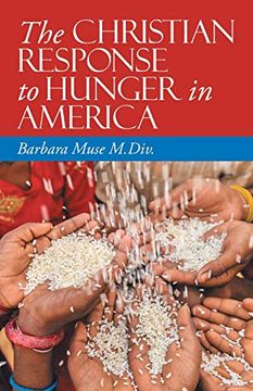 portada The Christian Response to Hunger in America (en Inglés)