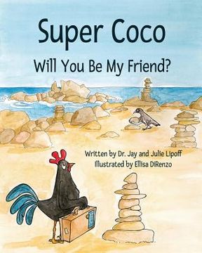 portada Super Coco: Will You Be My Friend? (in English)