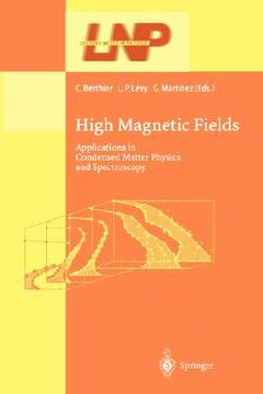 portada high magnetic fields: applications in condensed matter physics and spectroscopy (en Inglés)