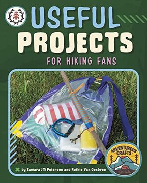 portada Useful Projects for Hiking Fans (Adventurous Crafts for Kids) (en Inglés)