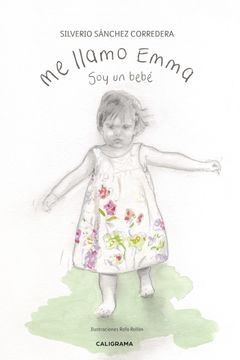 portada Me Llamo Emma: Soy un Bebé (in Spanish)
