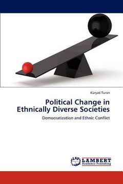 portada political change in ethnically diverse societies (en Inglés)