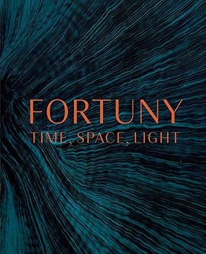 portada Fortuny: Time, Space, Light (in English)