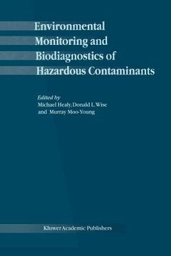 portada environmental monitoring and biodiagnostics of hazardous contaminants (en Inglés)