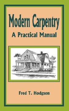 portada modern carpentry: a practical manual (en Inglés)