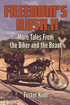 portada Freedom's Rush II: More Tales from the Biker and the Beast 