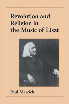 portada Revolution and Religion Music Liszt 