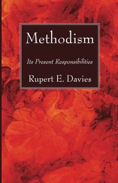 portada Methodism: Its Present Responsibilities (en Inglés)