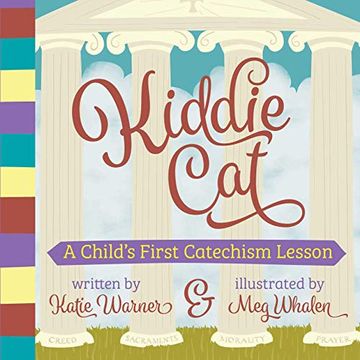 portada Kiddie Cat: A Child'S First Catechism Lesson (in English)