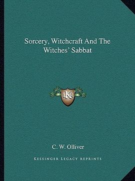 portada sorcery, witchcraft and the witches' sabbat (en Inglés)