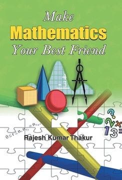 portada Make Mathematics Your Best Friend