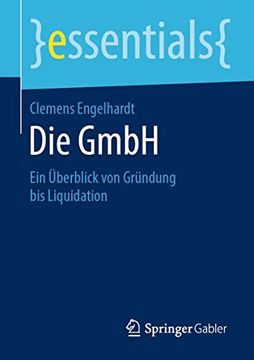 portada Die Gmbh: Ein Überblick von Gründung bis Liquidation (en Alemán)