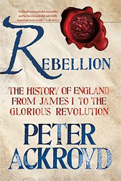 portada Rebellion: The History of England from James I to the Glorious Revolution: 3
