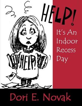 portada help! it's an indoor recess day