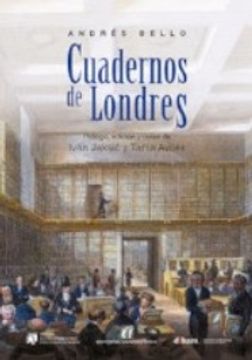 portada Cuadernos De Londres De Andrés Bello (in Spanish)