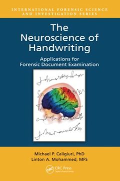 portada The Neuroscience of Handwriting: Applications for Forensic Document Examination (International Forensic Science and Investigation) 