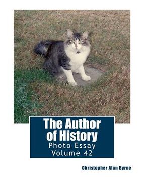 portada The Author of History: Photo Essay Volume 42 (in English)