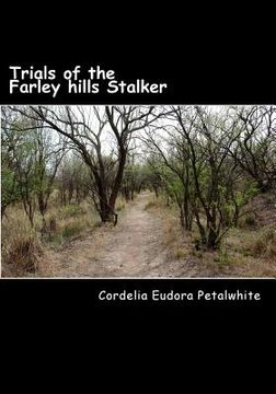 portada Trials of the Farley hills Stalker (en Inglés)