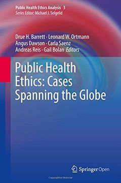 portada Public Health Ethics: Cases Spanning The Globe (public Health Ethics Analysis)
