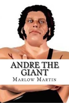 portada Andre the Giant: Legendary Icon (en Inglés)