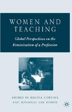 portada women and teaching: global perspectives on the feminization of a profession