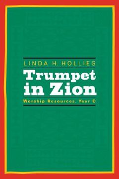 portada Trumpet in Zion: Worship Resources, Year C (en Inglés)