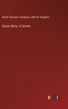 portada Queen Mary. A Drama (en Inglés)