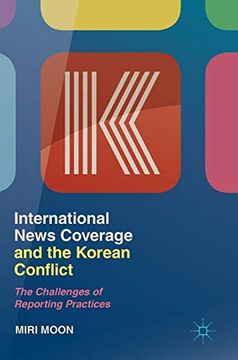portada International News Coverage and the Korean Conflict: The Challenges of Reporting Practices 