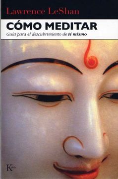 portada Cómo Meditar: Guia Para el Descubrimiento de si Mismo (in Spanish)