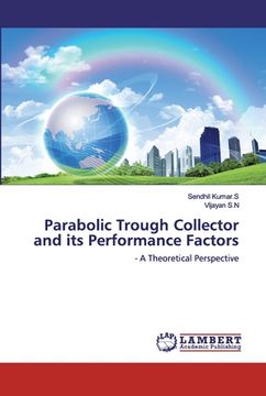 portada Parabolic Trough Collector and its Performance Factors (en Inglés)