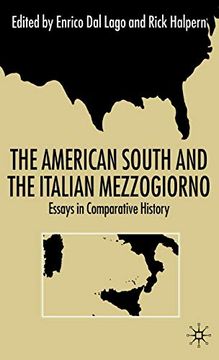 portada The American South and the Italian Mezzogiorno: Essays in Comparative History (en Inglés)