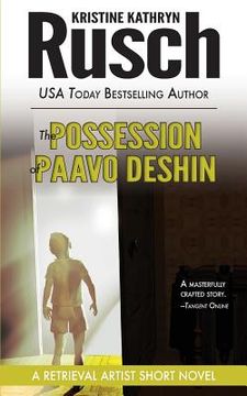 portada The Possession of Paavo Deshin: A Retrieval Artist Short Novel (in English)