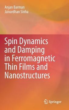 portada Spin Dynamics and Damping in Ferromagnetic Thin Films and Nanostructures (in English)
