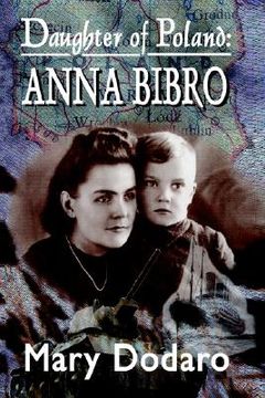 portada daughter of poland: anna bibro (in English)