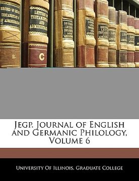 portada jegp. journal of english and germanic philology, volume 6 (en Inglés)