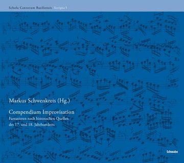 portada Compendium Improvisation: Fantasieren Nach Historischen Quellen des 17. Und 18. Jahrhunderts (in German)