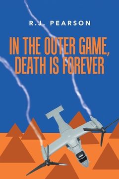 portada In the Outer Game, Death Is Forever (en Inglés)