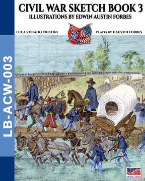 portada Civil War sketch book - Vol. 3: Illustrations by Edwin Austin Forbes (in English)